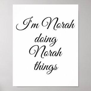 Poster Je suis Norah Doing Norah Things Drôle Anniversair