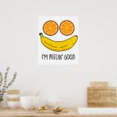 Poster Je suis Peelin Bon Amusant Fruit Pun (Cuisine)