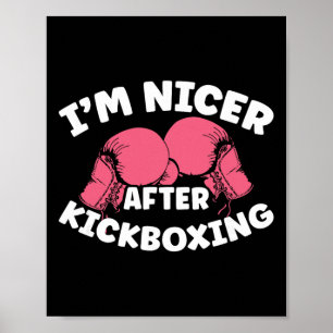 Poster Je suis plus gentil après le kickboxing Mma Kickbo