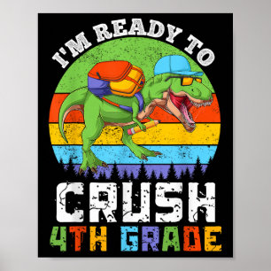 Poster Je suis prêt à écraser 4ème quatrième année dinosa