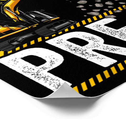 Poster Je suis prêt à écraser Bo Excavateur de constructi (Coin)