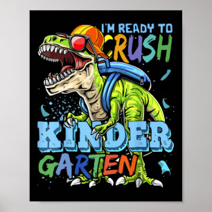 Poster Je suis prêt à écraser la maternelle Dino T-rex Ck