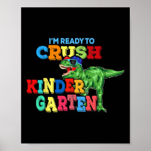 Poster Je suis prêt à écraser la maternelle dinosaure Ck