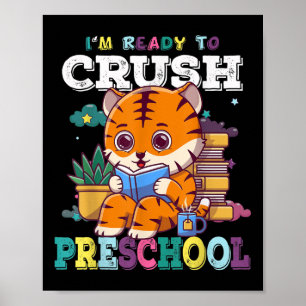 Poster Je suis prêt à écraser la maternelle joli tigre re