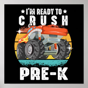 Poster Je suis prêt à écraser la pré-k Monster Truck Back