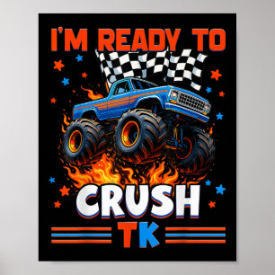 Poster Je suis prêt à écraser le camion monstre Tk retour