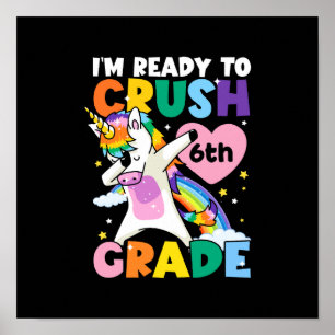 Poster Je suis prêt à écraser le Coeur Unicorne 6e année 