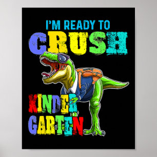 Poster Je suis prêt à écraser le dinosaure de maternelle 
