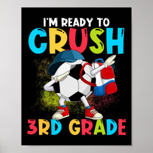 Poster Je suis prêt à écraser le soccer de 3e année Ll 1e
