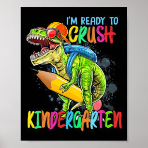 Poster Je suis prêt à écraser le T Rex Dino de la materne