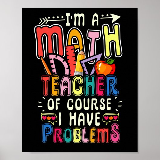 Poster Je suis professeur de mathématiques bien sûr J'ai (Devant)