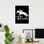 Poster Je Suis Propre Stunts Cheval Équitation (Bureau à domicile)