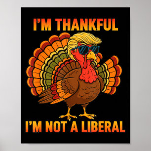Poster Je suis reconnaissant de ne pas être un libéral Tr