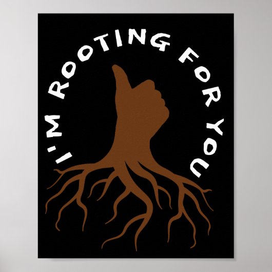 Poster Je suis Rooting for You - Thumbs Up Roots Art (Devant)