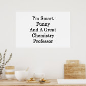 Poster Je suis Smart Funny et un grand professeur de chim (Cuisine)