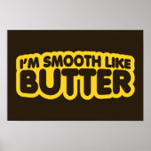 Poster Je suis Smooth Like Butter (Devant)