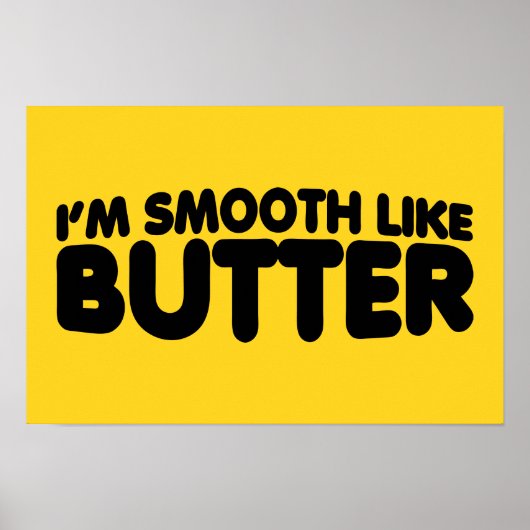 Poster Je suis Smooth Like Butter (Devant)