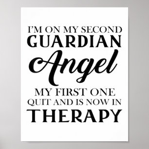 Poster Je Suis Sur Mon Deuxième Ange Gardien Mon Premier 