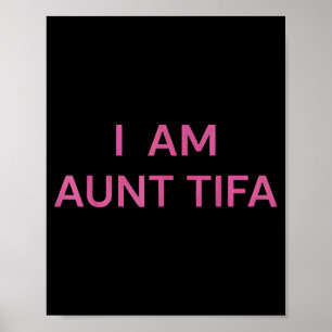 Poster Je suis T-shirt Tante Tifa Tante Tifa drôle Tante