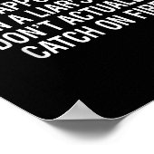 Poster Je suis toujours déçue quand les pantalons de ment (Coin)