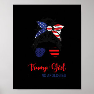 Poster Je suis toujours une fille Trump, sans excuses pat