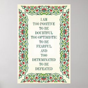 POSTER JE SUIS TROP POSITIF POUR ÊTRE TROP OPTIMISTE