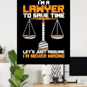 Poster Je Suis Un Avocat Pour Gagner Du Temps (Bureau à domicile)