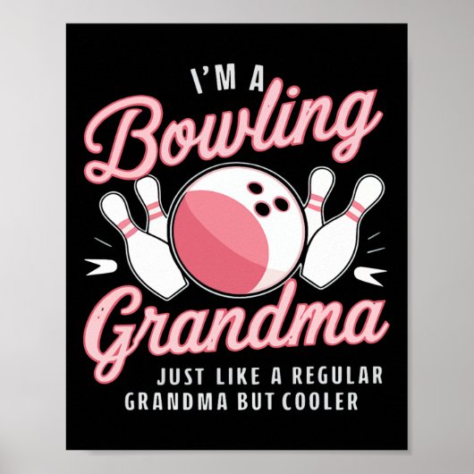 Poster Je suis un Bowling de Bowling de grand-mère amusan (Devant)