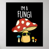 Poster Je suis un champignon Funny Mushroom Pun Dark BG (Devant)