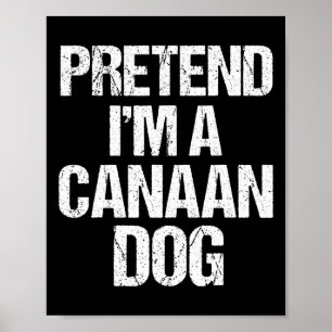 Poster Je suis un chien canadien drôle Costume de chien H