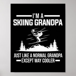 Poster Je suis un grand-père skieur Équipement de ski de
