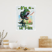 Poster Je suis un Lil' T Rex (Cuisine)