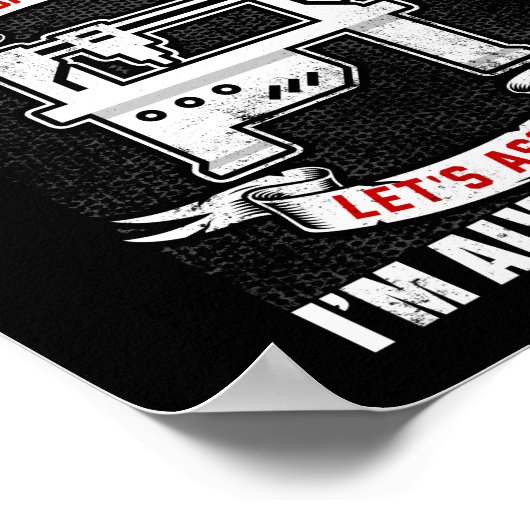 Poster Je suis un machiniste CNC J'ai toujours raison (Coin)