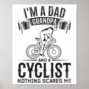 Poster Je Suis Un Papa Grand-père Et Cycliste Rien Ne Me