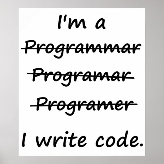 Poster Je suis un programmeur J'écris un code Mauvais Spe (Devant)