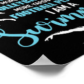 Poster Je Suis Un Swimmer Faire Plus De Kicks Qu'Un Joueu (Coin)