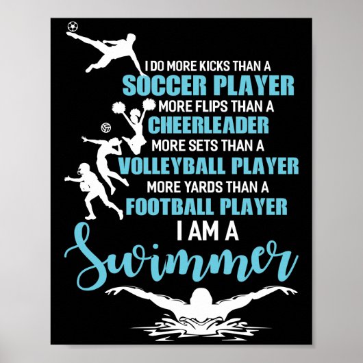 Poster Je Suis Un Swimmer Faire Plus De Kicks Qu'Un Joueu (Devant)