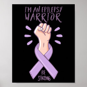 Poster Je suis une épilepsie guerrier jour de sensibilisa