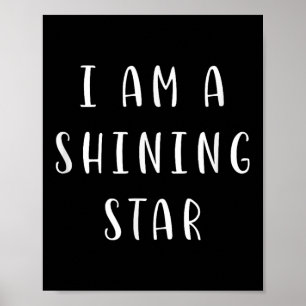 Poster Je Suis Une Étoile Brillante Motivante Déclaration