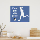 Poster Je suis une fille avec des objectifs Soccer print  (Cuisine)