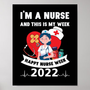 Poster Je suis une infirmière et c'est ma semaine de bonn