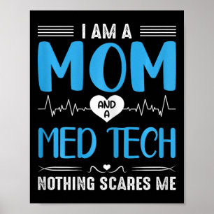 Poster Je Suis Une Mère Et Une Médecine Tech Rien Ne Me F