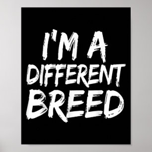 Poster Je Suis Une race Différente _ Epic Motivational Wo