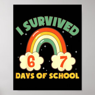 Poster Je survivais 67 jours d'école drôle mème étudiant
