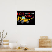 Poster Je t'ai creusé Backhoe Valentine (Cuisine)