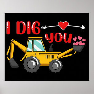 Poster Je t'ai creusé Backhoe Valentine