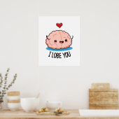 Poster Je T'Aime Drôle Pun Cerveau (Cuisine)