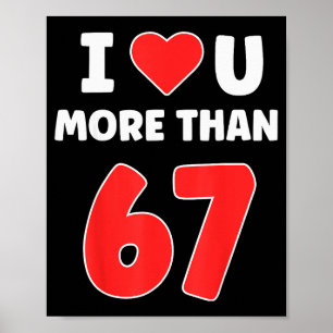 Poster Je t'aime plus que 67 Saint-Valentin 67 Meme 