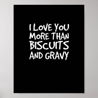 Poster Je t'aime plus que les biscuits et la sauce drôle