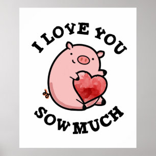 Poster Je t'aime tellement Pun cochon drôle